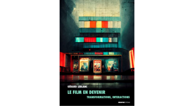 L'image montre la couverture du livre 'The Film to Come' de Gérard Leblanc.